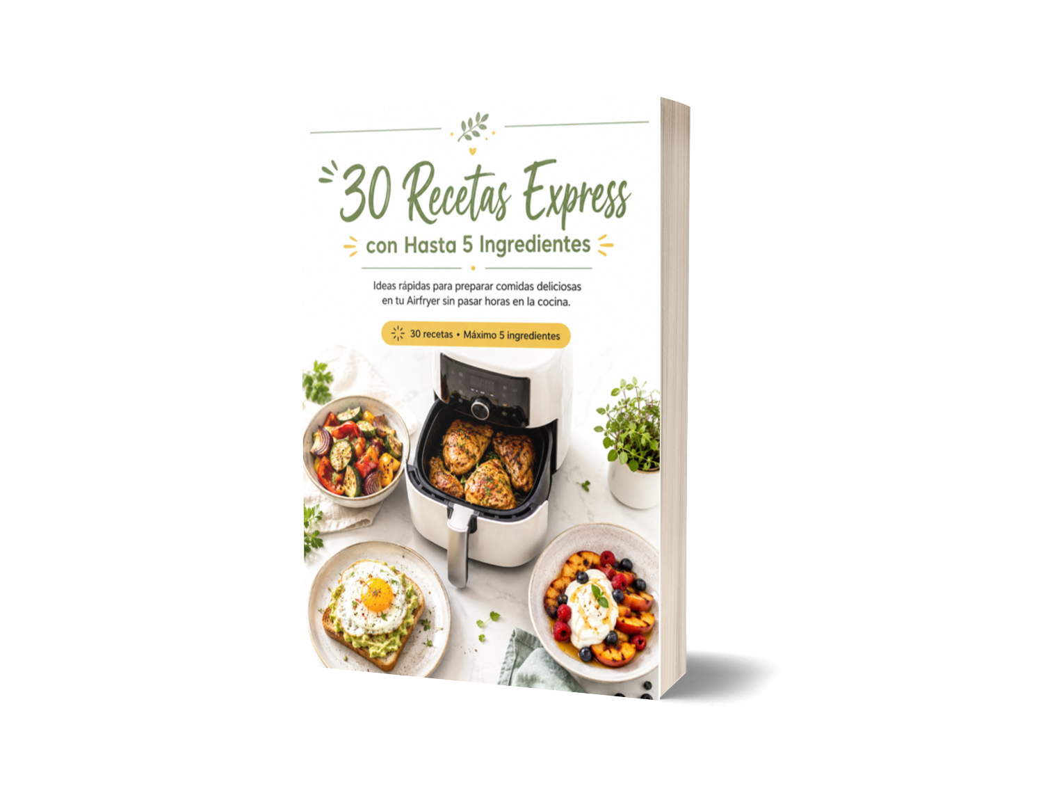 Bono: 30 Recetas Express con Hasta 5 Ingredientes